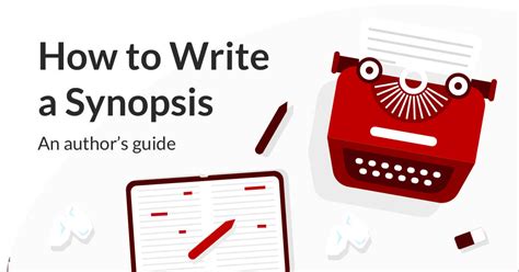 How to Write an Incredible Synopsis in 4 Simple .